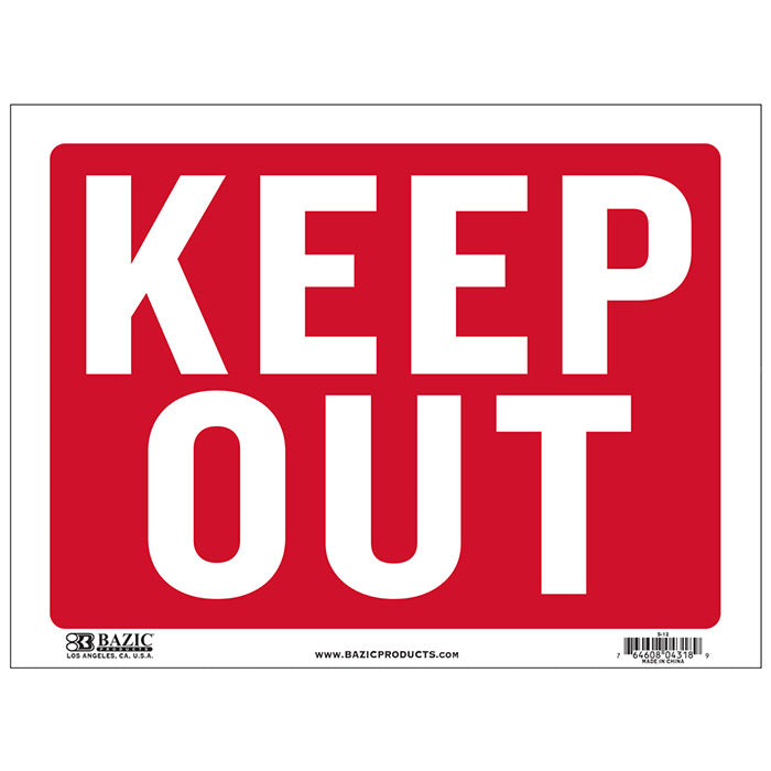 keep out sign - 12 inx16 in - bazic - bulk  -- 24 per box