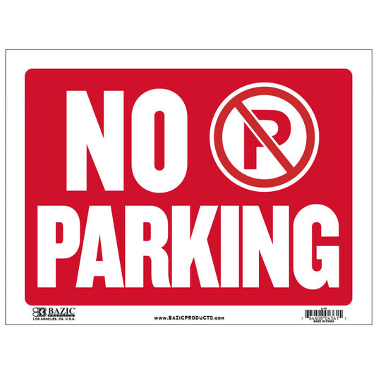 12 x 16 no parking signs - bulk  -- 24 per box