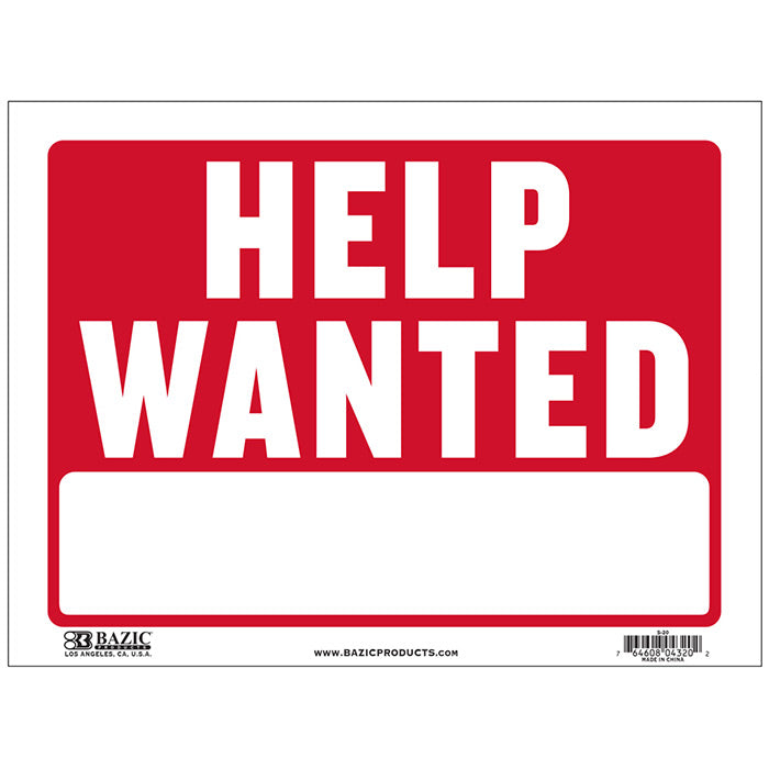 help wanted signs - bulk - bazic - 12 x 16  -- 24 per box