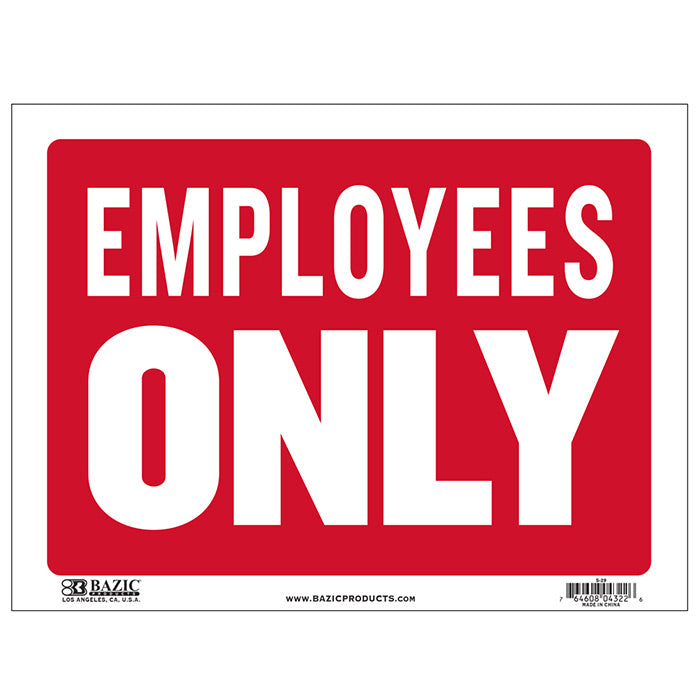 employees only sign - 12 in x 16 in - bulk -- 24 per box