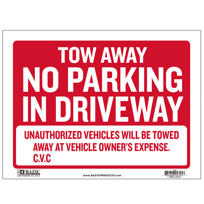 tow away sign 12x16 - bazic  -- 24 per box