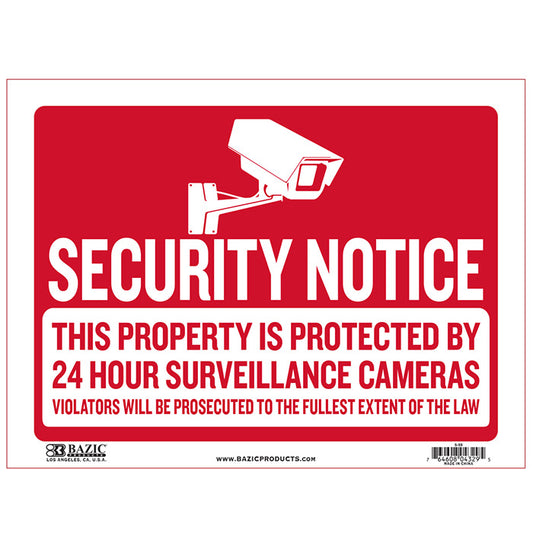 security notice signs 12 inx16 in -  -- 24 per box