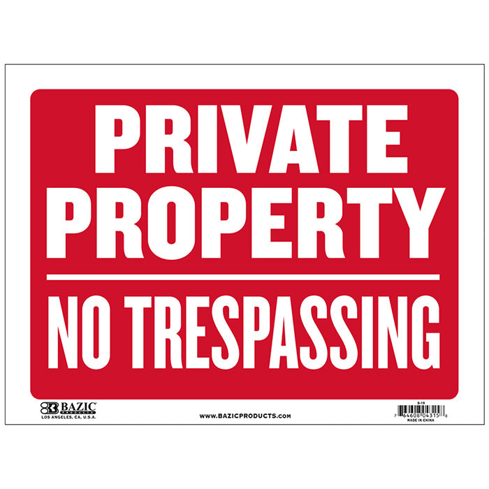 no trespassing signs - 9x12  -- 24 per box